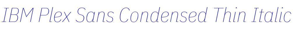 IBM Plex Sans Condensed Thin Italic الخط